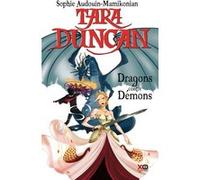 Tara Duncan - tome 10 Dragons contre démons Sophie Audouin-Mamikonian (Auteur)
