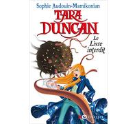 Tara Duncan - tome 2 - Le livre interdit Sophie Audouin-Mamikonian (Auteur)