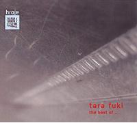 Tara Fuki - Best of