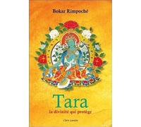 Tara - La divinité qui protège