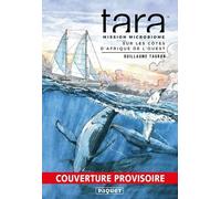 Tara, Mission Microbiome - Sur Les Côtes D'afrique De L'ouest