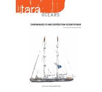 Tara Océans – Chroniques d'une expédition scientifique – Actes Sud