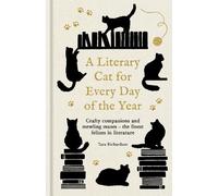 Tara Richardson A Literary Cat for Every Day of the Year (Relié)