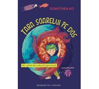 Tara Soarelui pe dos. Vol.1: Primavara - Dorothea Ko