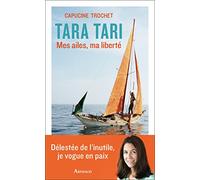 Tara Tari: Mes ailes, ma liberté