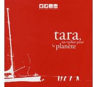 Tara, un voilier pour la planète