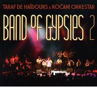 Taraf de Ha douks - Band of Gypsies 2 [New CD]