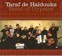 Taraf De Haidouks - Band of Gypsies [Import]