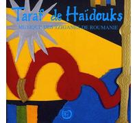 Taraf de Haidouks - Musiques des Tziganes de Roumanie