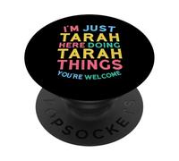Tarah est en Train de Faire des Choses sur Tarah. Nom Amusant de Tarah PopSockets PopGrip Adhésif