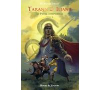 Tarann & Iliana: Le Prince conspirateur