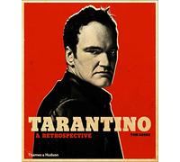 Tarantino : Une rétrospective – Thames & Hudson