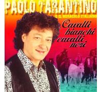Tarantino Paolo - Cavalli Bianchi Cavalli Neri