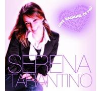 Tarantino Serena - Una Ragione in Piu' [Import]