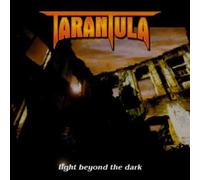Tarantula - Light Beyond The Dark [Import]