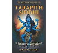 Tarapith Siddhi: Ma Tara's Mantra, the Cremation Ground, and the Path Bamakhepa Walked