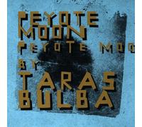 Taras Bulba - Peyote Moon [Import]