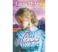 Tara's Dilemma Marriage of Convenience Romance, Clever Cozy Mystery with a Twist: Frontier Life Love Stories Pioneer Romance Clean Romance Best-Sellers, COWBOY ROMANCE SERIES