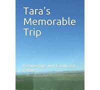 Tara's Memorable Trip: Reconnecting With Family And Friends