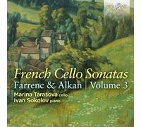 Marina Tarasova – Sonates françaises pour violoncelle Vol.3 – Farrenc & Alkan – CD – Import