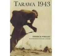 Tarawa 1943 Derrick Wright (Auteur)