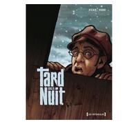 Tard dans la nuit - Intégrale - Jean-Blaise Djian - Vents d'Ouest - cartonné - Bande dessinée
