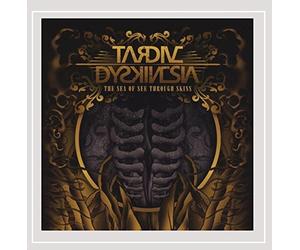 Tardive Dyskinesia - The Sea Of See Through Skins
