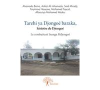 Tarehi ya Djongoé Baraka, histoire de Djongoé