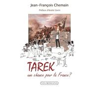 Tarek, une chance pour la France?