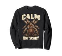 Tarentules araignées Calm Not Scary Sweatshirt