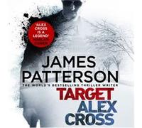 Target Alex Cross by James Patterson Inconnu (Auteur)