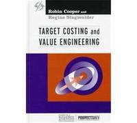 Target Costing and Value Engineering, Strategies in Confrontational Cost Management Series Regine Slagmulder, Robin Cooper (Auteur)