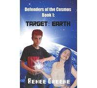 Target: Earth (Defenders Of The Cosmos)