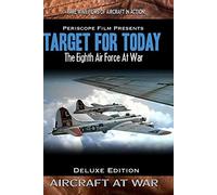 Target for Today The Eighth Air Force at War Deluxe Edition