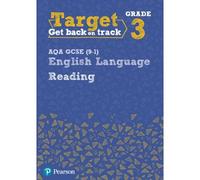 Target Grade 3 Reading Aqa Gcse (9-1) English Language Workbook