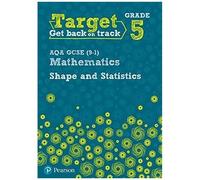 Target Grade 5 Aqa Gcse (9-1) Mathematics Shape And Statistics Workbook