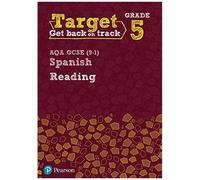 Target Grade 5 Reading Aqa Gcse (9-1) Spanish Workbook
