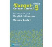 Target Grade 5 Unseen Poetry Edexcel GCSE (9-1) Eng Lit Workbook (Intervention English) - [Version Originale] Inconnu (Auteur)