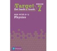 Target Grade 7 AQA GCSE (9-1) Physics Intervention Workbook (Science Intervention) - [Version Originale] Inconnu (Auteur)