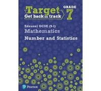 Target Grade 7 Edexcel GCSE (9-1) Mathematics Number and Statistics Workbook (Intervention Maths) - [Version Originale] Inconnu (Auteur)