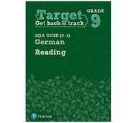 Target Grade 9 Reading Aqa Gcse (9-1) German Workbook