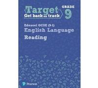 Target Grade 9 Reading Edexcel GCSE (9-1) English Language Workbook (Intervention English) - [Version Originale] Unknown (Auteur)