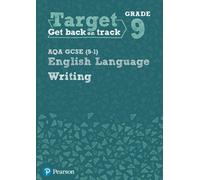 Target Grade 9 Writing Aqa Gcse (9-1) English Language Workbook