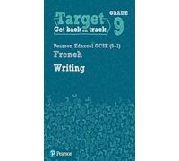 Target Grade 9 Writing Edexcel GCSE (9-1) French Workbook
