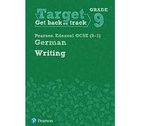 Target Grade 9 Writing Edexcel GCSE (9-1) German Workbook