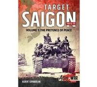 Target Saigon 1973-75 Volume 1 Albert Grandolini, (Auteur)