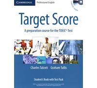 Target Score: A preparation course for the TOEIC® Test - Student's Book with audio CDs