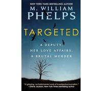 Targeted: A Deputy, Her Love Affairs, A Brutal Murder