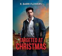 Targeted At Christmas - R. Barri Flowers - Mills & Boon - ebook (ePub) - Livre