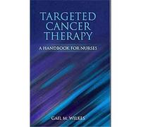 Targeted Cancer Therapy Gail M. Wilkes (Auteur)